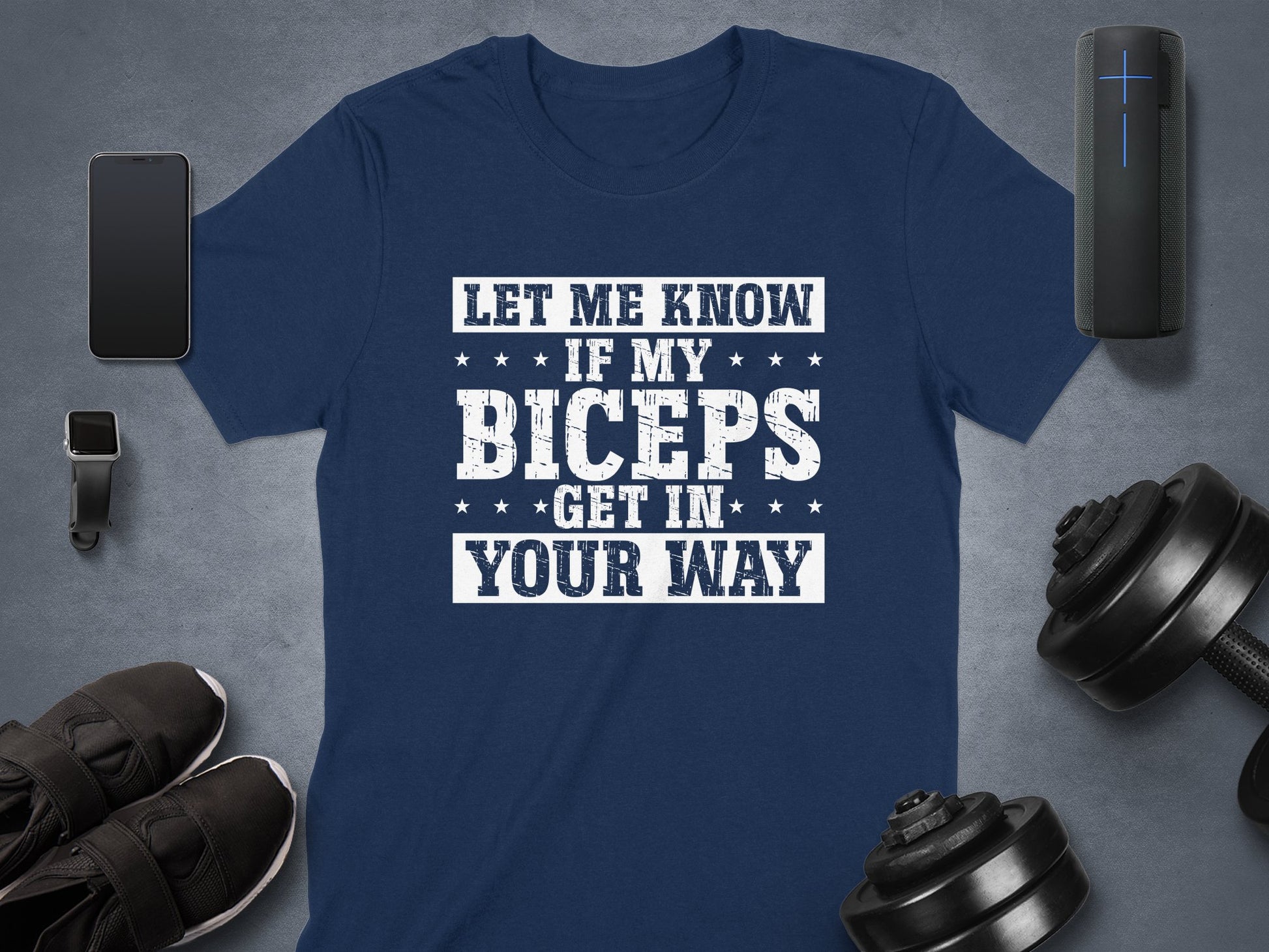 Let Me Know If My Biceps Get In Your Way product type