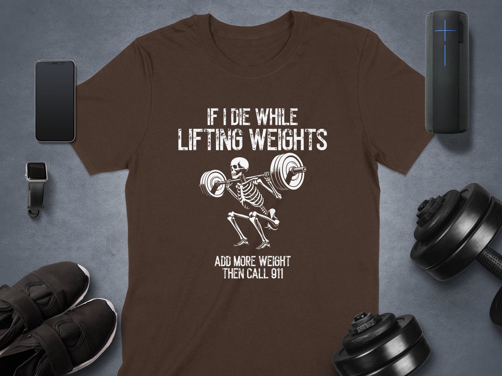 If I Die While Lifting Weights Funny Gym Shirt product