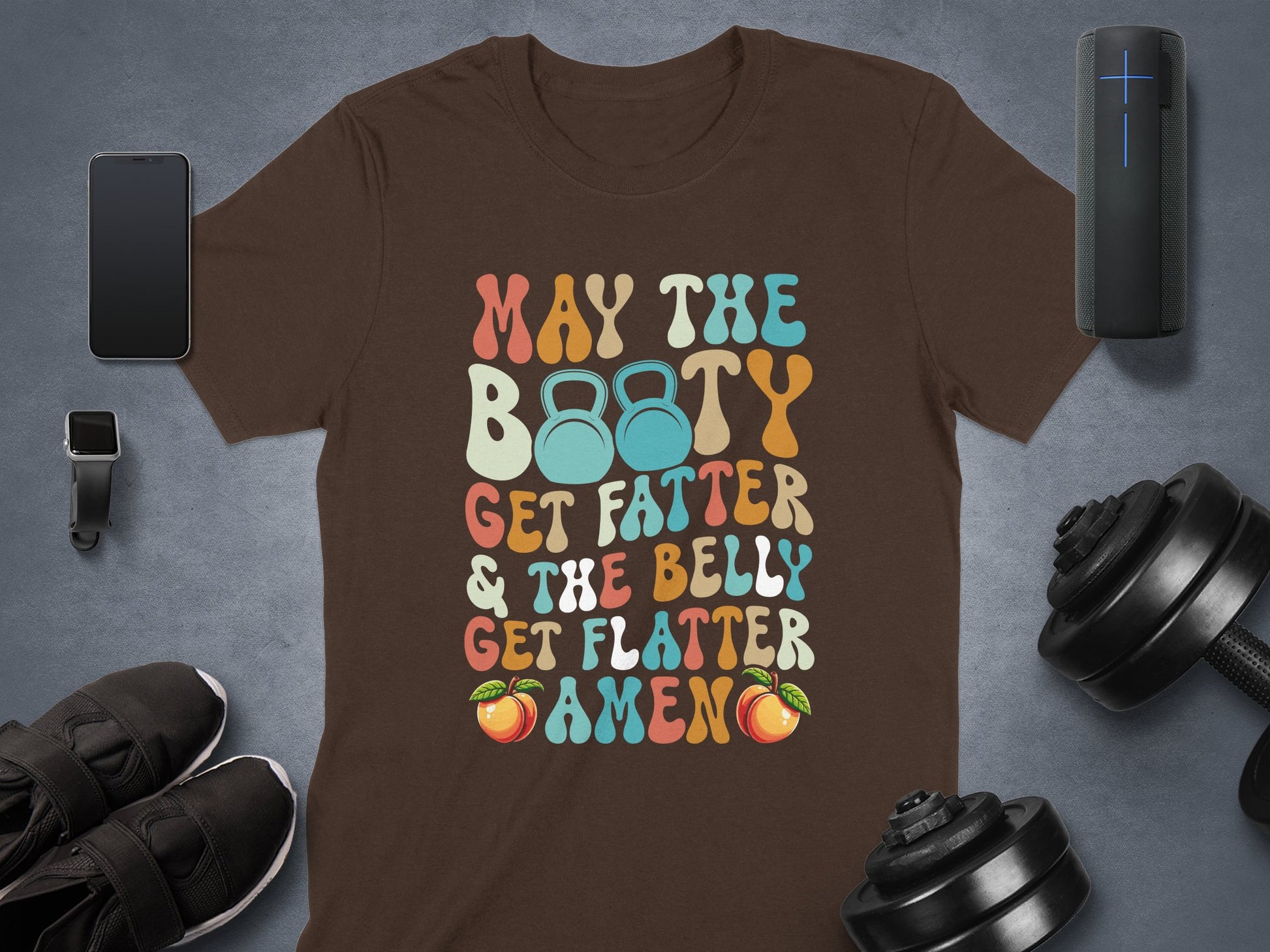 May the Booty Get Fatter and the Belly Flatter product type