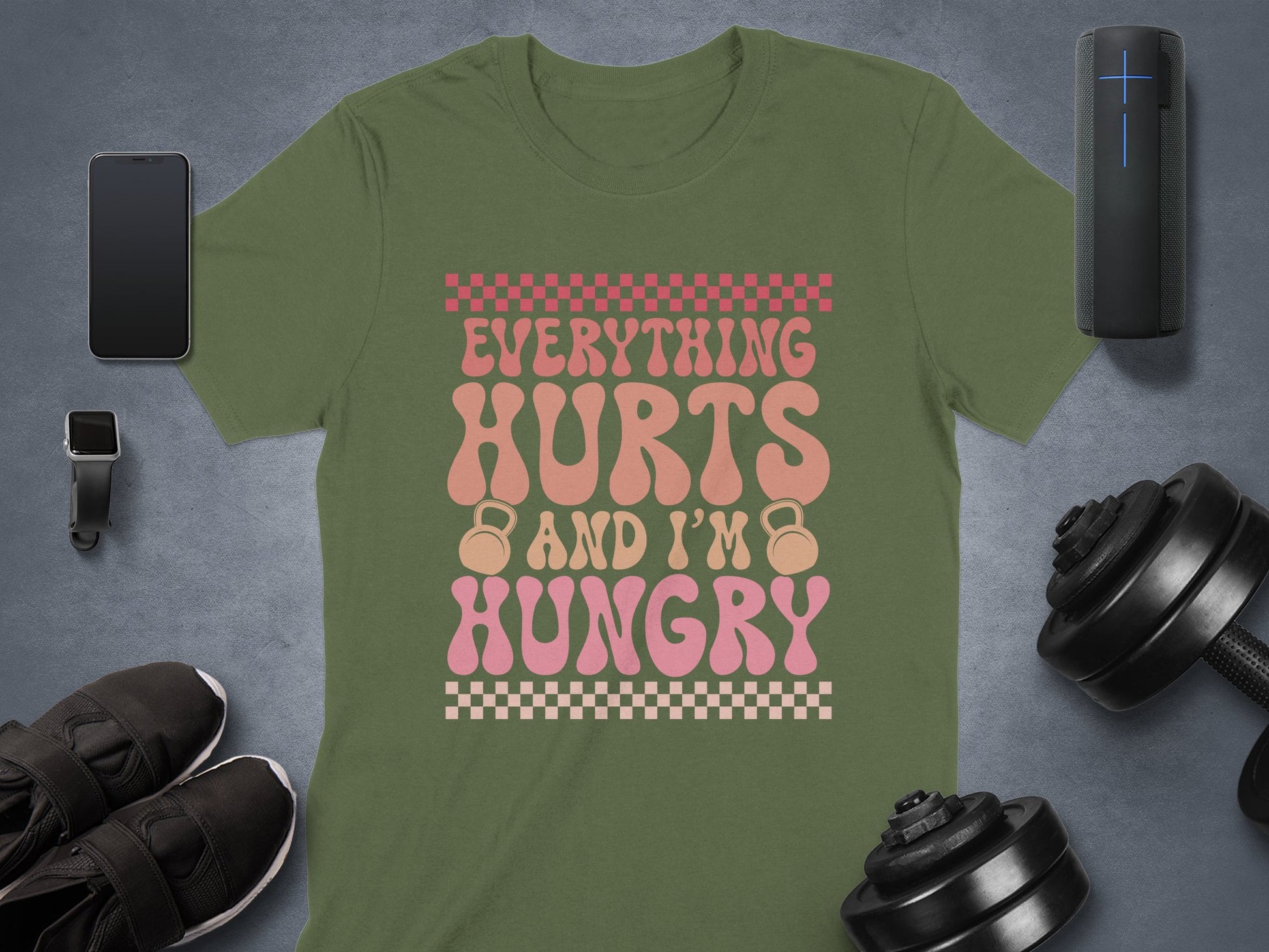 Everything Hurts and I'm Hungry Shirt product type