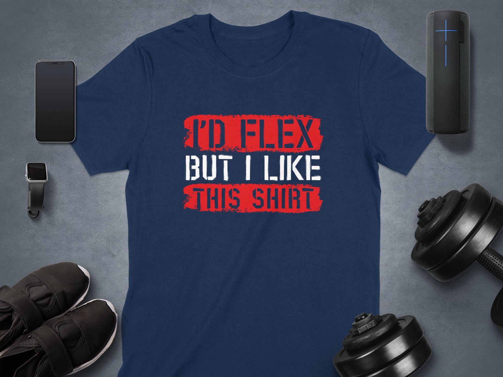I'd Flex But I Like This Shirt product type