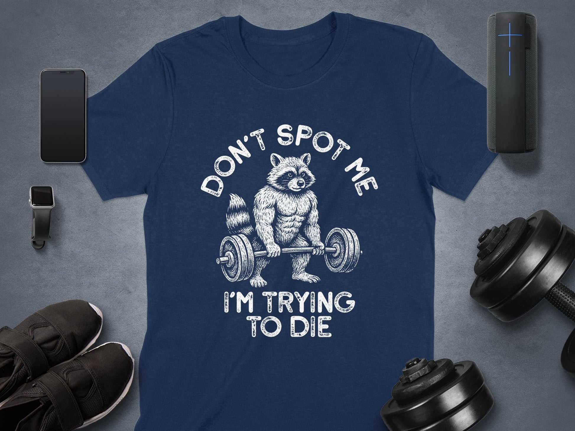 Funny Raccoon Lifting Don't Spot Me I'm Trying T-Shirt